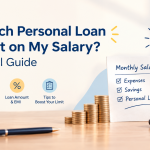 How Much Personal Loan Can I Get on My Salary? A Practical Guide